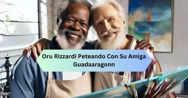 Oru Rizzardi Peteando Con Su Amiga Guadaaragonn – A True Friendship!